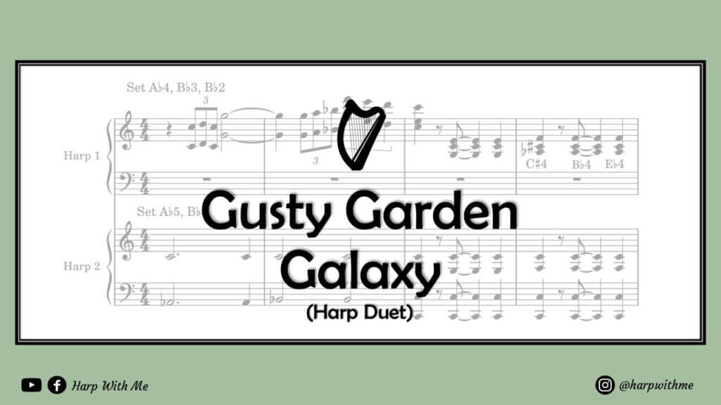 gusty garden galaxy harp duet