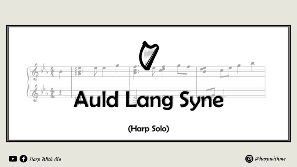 auld lang syne harp solo