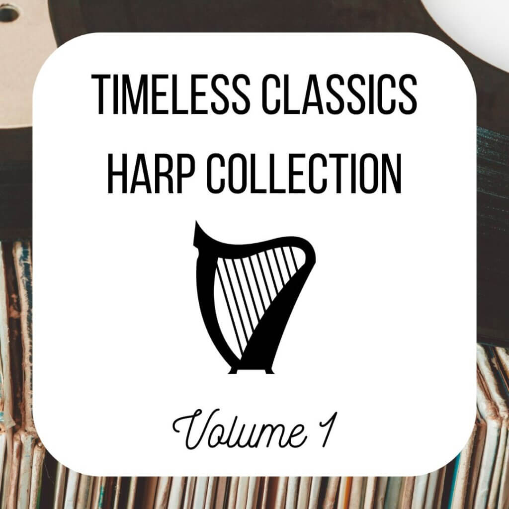 Timeless Classics Harp Collection