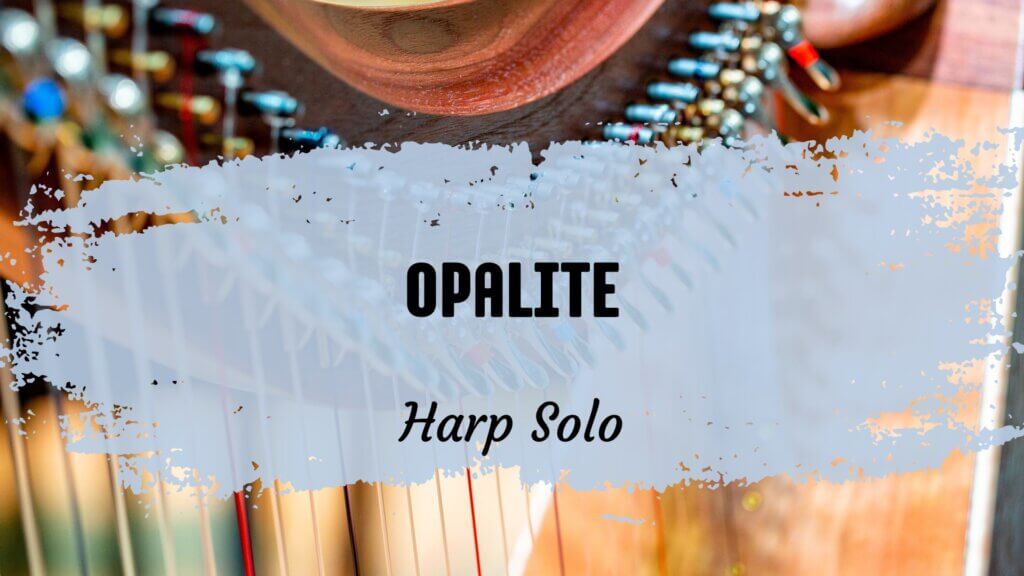 Opalite harp